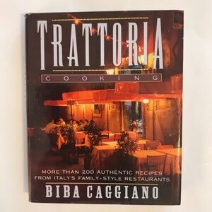 Trattoria Cooking - by Biba Caggiano - MacMillan 1992
